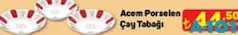 ACEM PORSELEN ÇAY TABAĞI